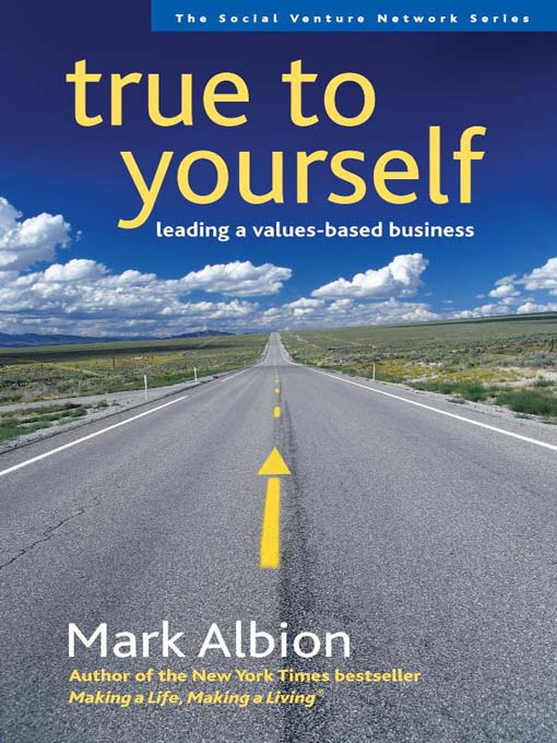Title details for True to Yourself by Mark Albion - Wait list